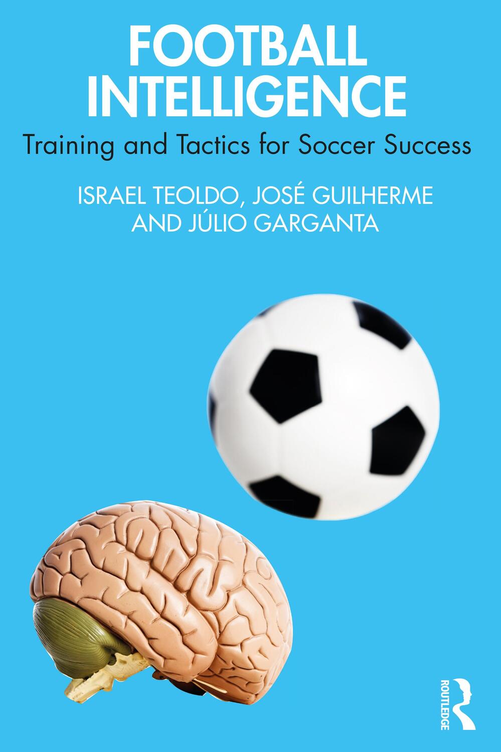 Cover: 9781032121505 | Football Intelligence | Training and Tactics for Soccer Success | Buch