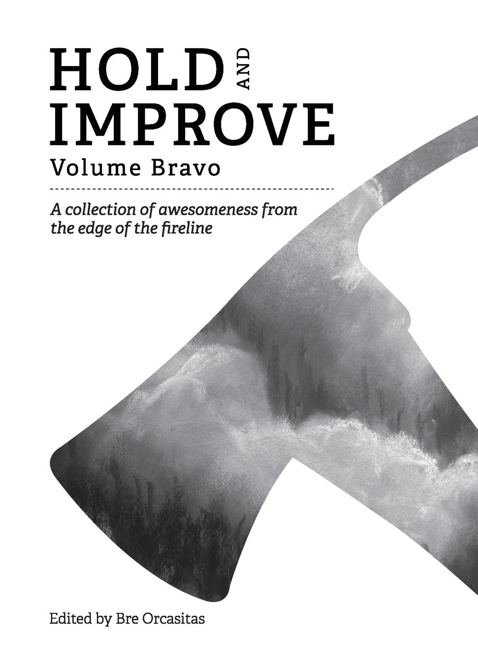 Cover: 9798218415419 | Hold and Improve -Volume Bravo | Bre Orcasitas | Taschenbuch | 2024