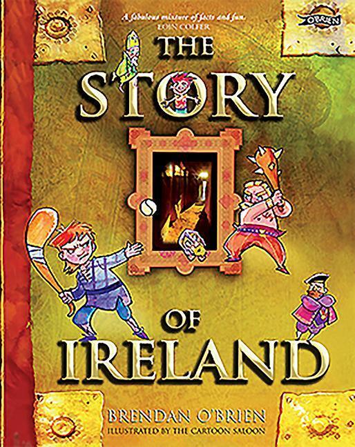 Cover: 9781788491495 | The Story of Ireland | Brendan O'Brien | Taschenbuch | Englisch | 2020