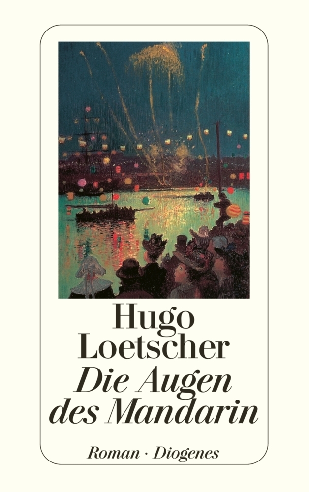 Cover: 9783257232721 | Die Augen des Mandarin | Roman | Hugo Loetscher | Taschenbuch | 384 S.