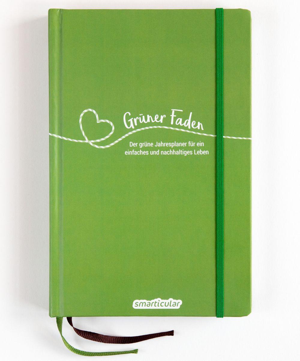 Cover: 9783946658153 | Grüner Faden - Der grüne Jahresplaner für mehr Nachhaltigkeit und...