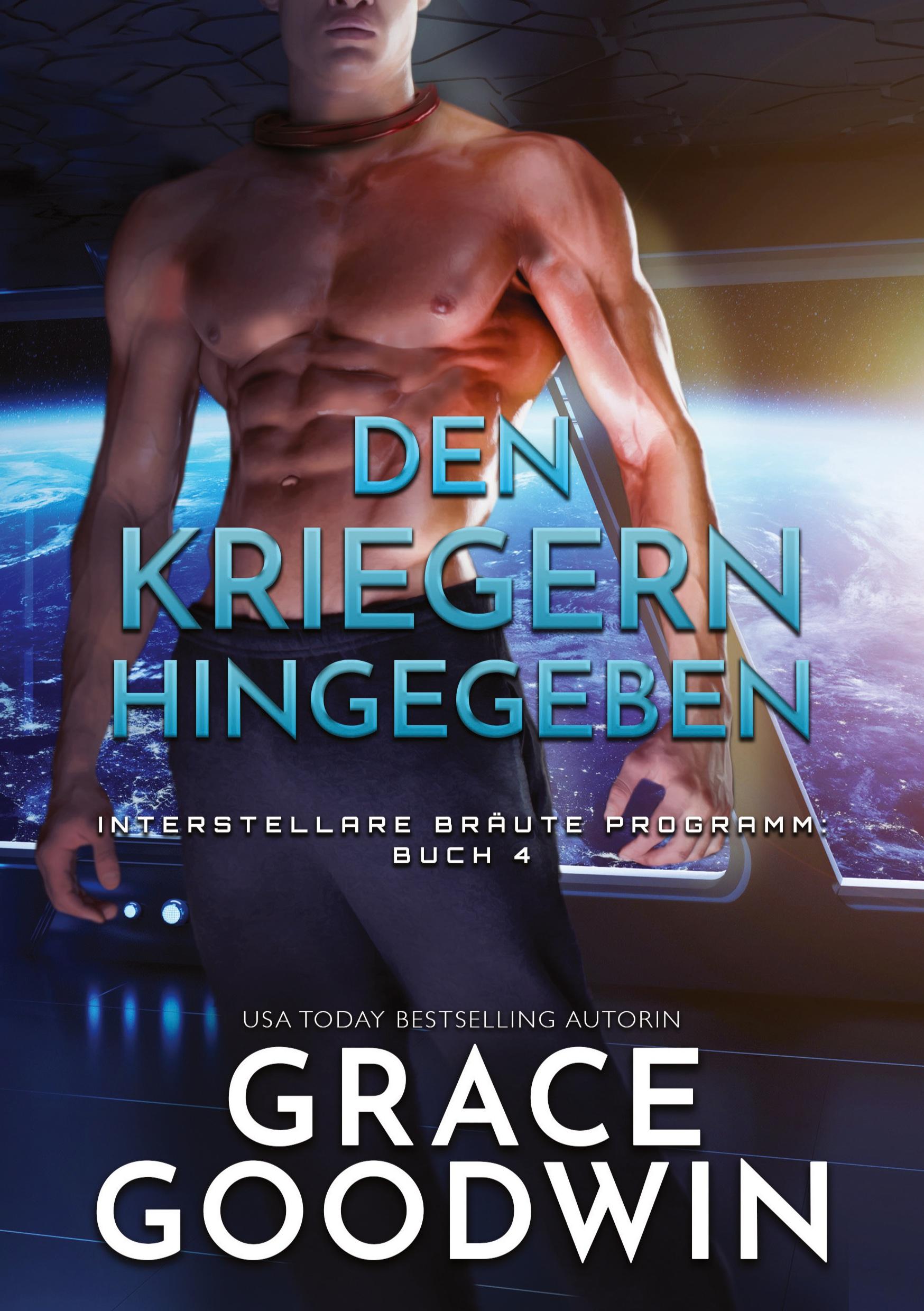 Cover: 9783754600764 | Den kriegern hingegeben | Grace Goodwin | Taschenbuch | Paperback