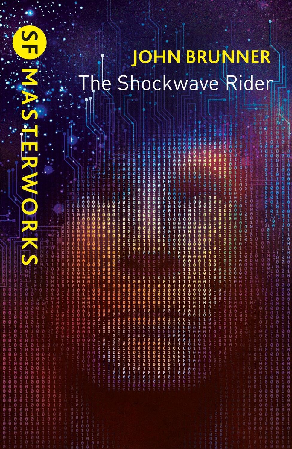 Cover: 9781473228306 | The Shockwave Rider | John Brunner | Taschenbuch | S.F. Masterworks