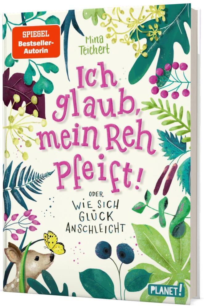 Cover: 9783522507196 | Ich glaub, mein Reh pfeift! Oder: Wie sich Glück anschleicht | Buch