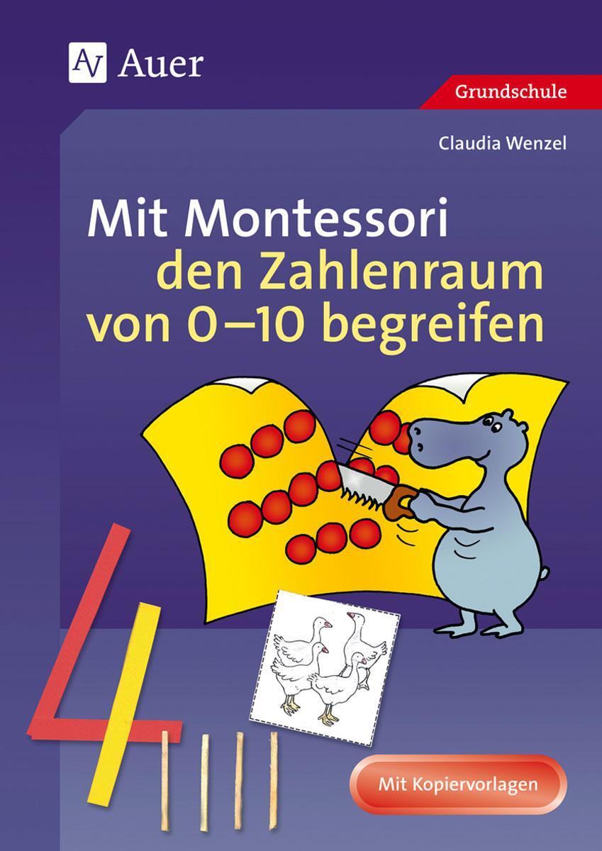 Cover: 9783403042457 | Mit Montessori den Zahlenraum von 0 - 10 begreifen | 1. Klasse | Buch
