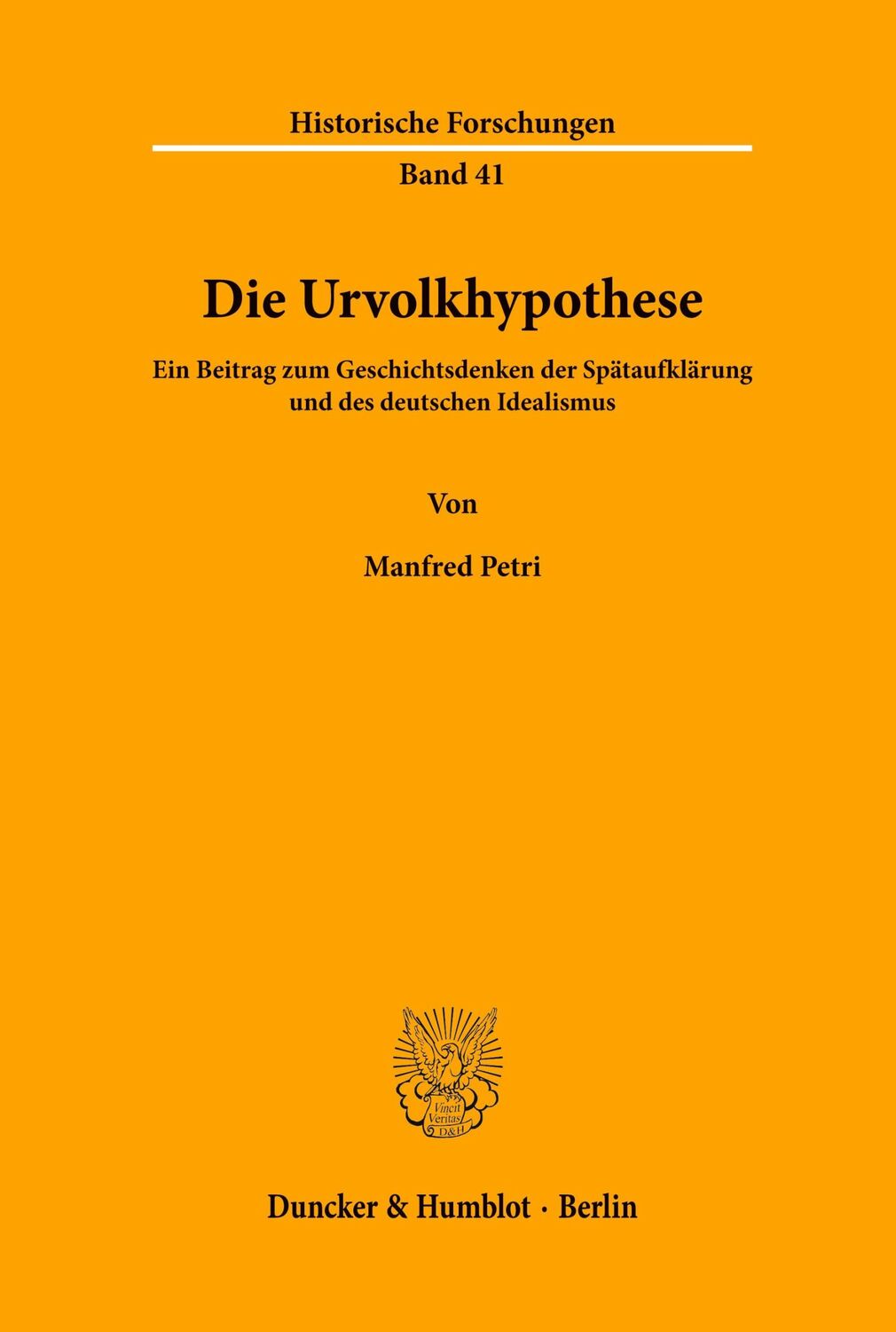 Cover: 9783428068463 | Die Urvolkhypothese. | Manfred Petri | Taschenbuch | Paperback | 1990