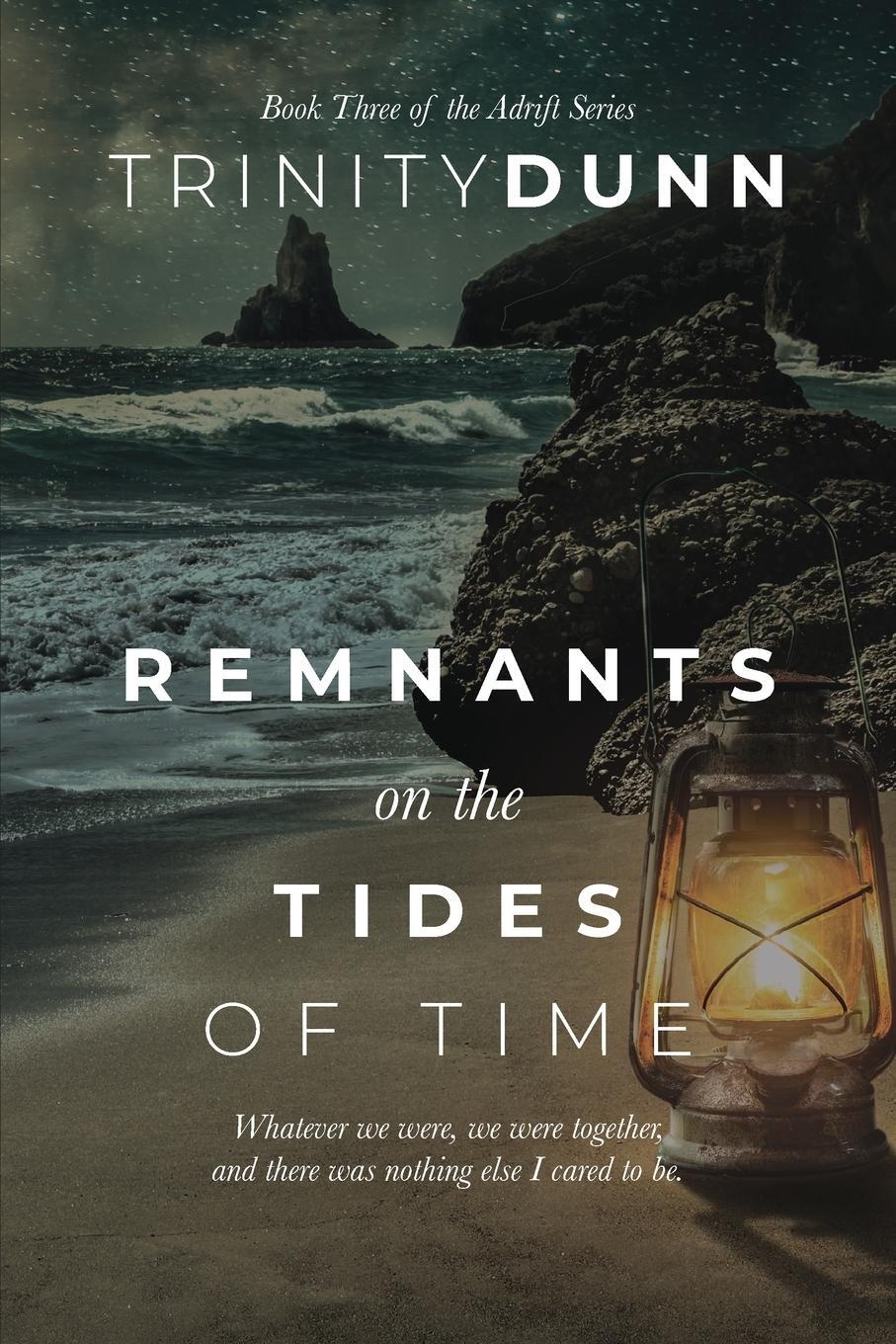 Cover: 9781737053965 | Remnants on the Tides of Time | Trinity Dunn | Taschenbuch | Paperback