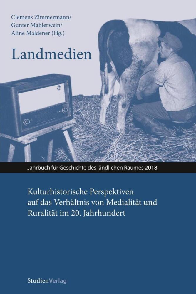 Cover: 9783706559119 | Landmedien | Clemens Zimmermann (u. a.) | Taschenbuch | 296 S. | 2018