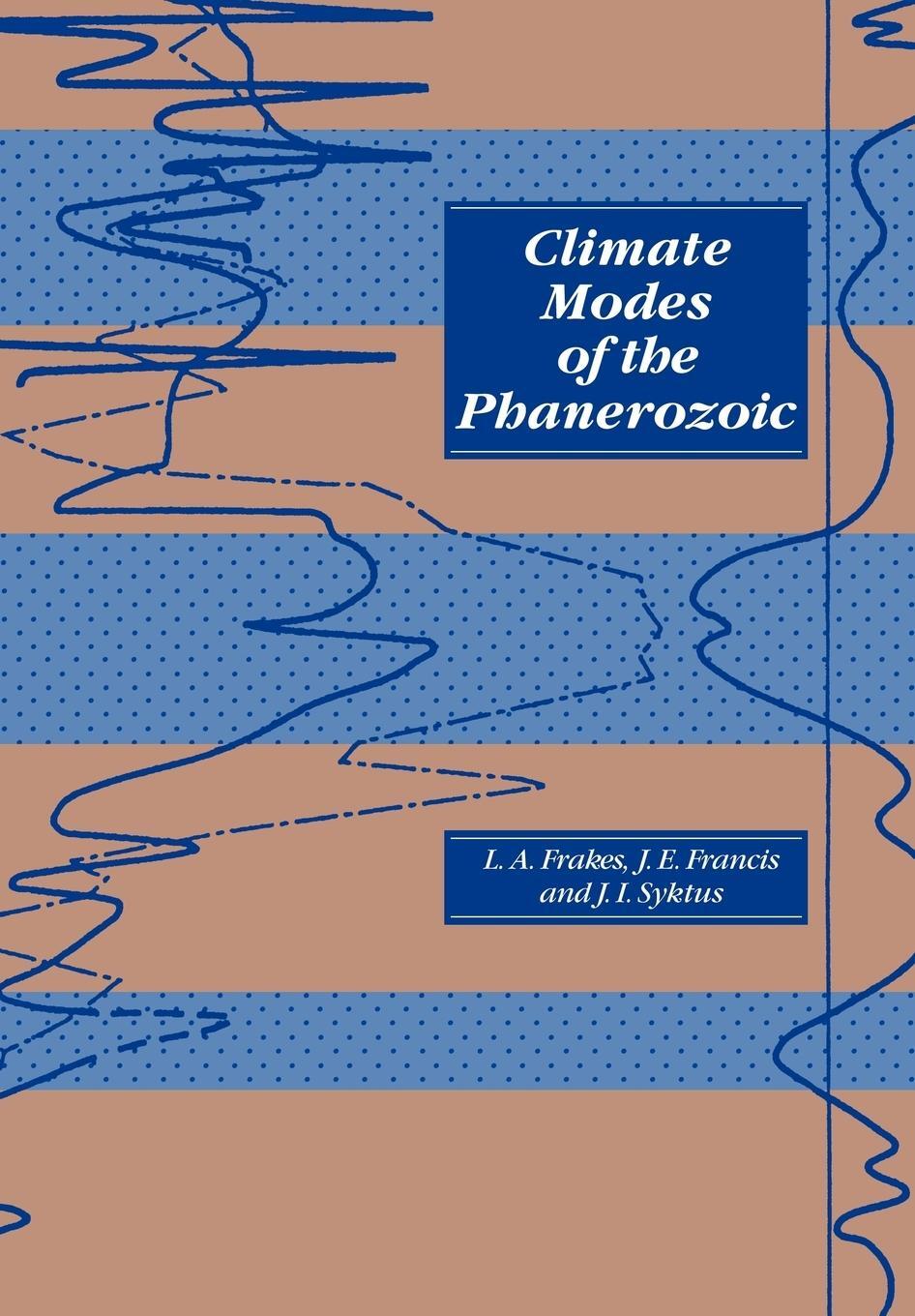 Cover: 9780521021944 | Climate Modes of the Phanerozoic | Lawrence A. Frakes (u. a.) | Buch