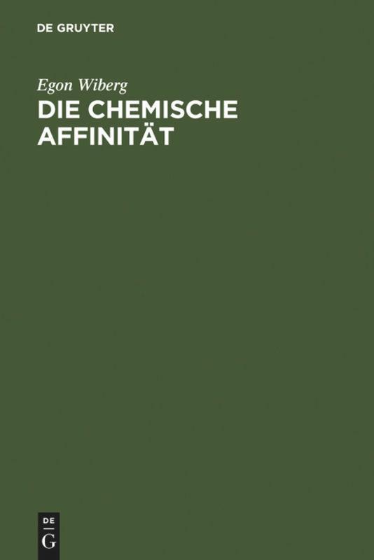 Cover: 9783110020922 | Die chemische Affinität | Egon Wiberg | Buch | 327 S. | Deutsch