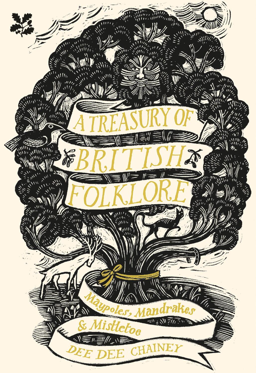 Cover: 9781911358398 | A Treasury of British Folklore | Maypoles, Mandrakes and Mistletoe