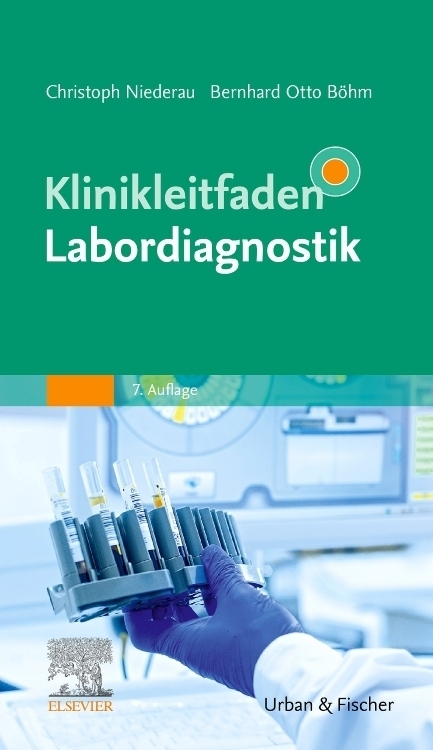 Cover: 9783437223815 | Klinikleitfaden Labordiagnostik | Bernhard Otto Böhm (u. a.) | Buch