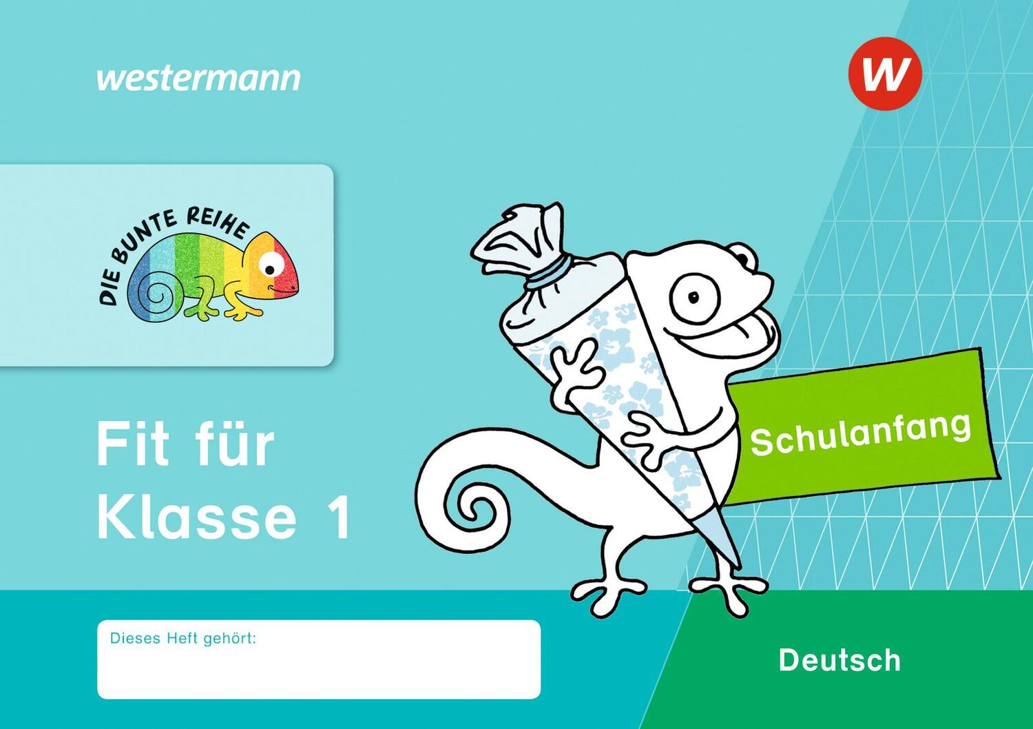 Cover: 9783141172690 | DIE BUNTE REIHE - Deutsch. Fit für Klasse 1 | Broschüre | 48 S. | 2021