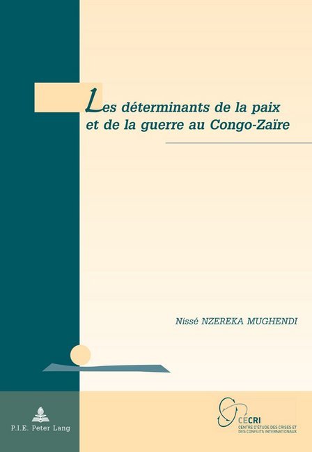 Cover: 9789052016962 | Les déterminants de la paix et de la guerre au Congo-Zaïre | Mugendi