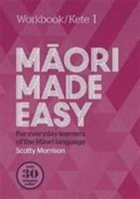 Cover: 9780143771708 | Maori Made Easy Workbook 1/Kete 1 | Scotty Morrison | Taschenbuch