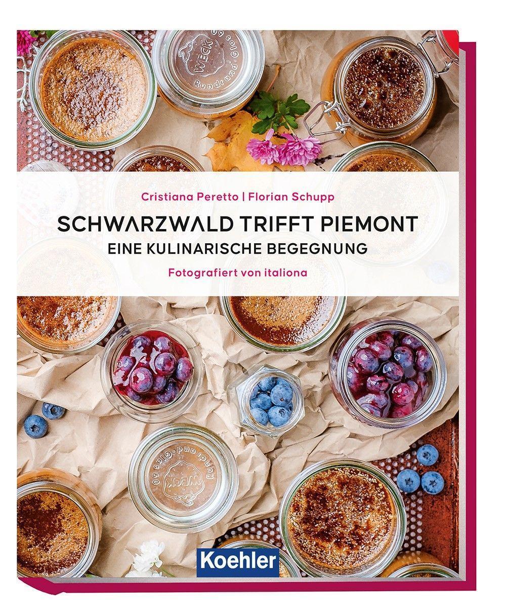 Cover: 9783782215084 | Schwarzwald trifft Piemont | Eine kulinarische Begegnung | Buch | 2022