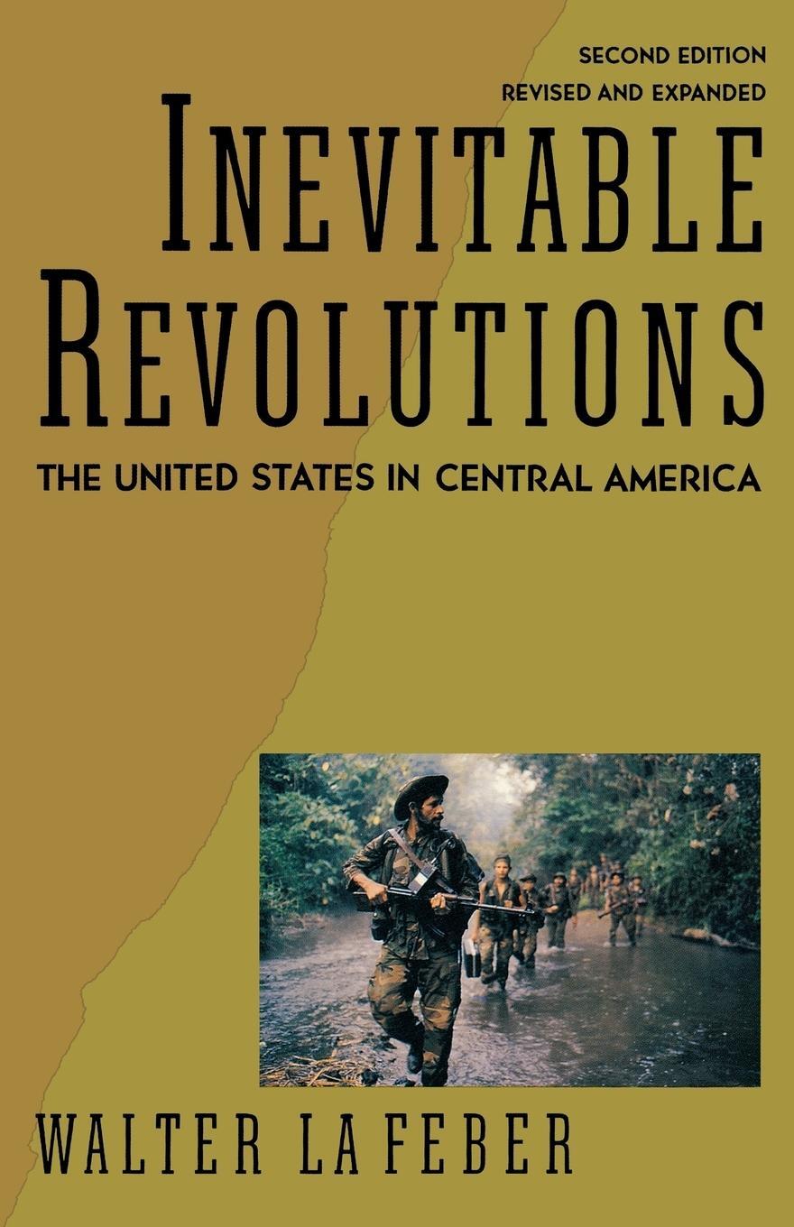 Cover: 9780393309645 | Inevitable Revolutions | The United States in Central America | Buch