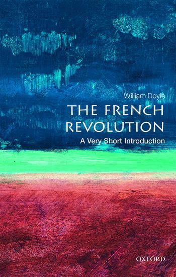 Cover: 9780198840077 | The French Revolution: A Very Short Introduction | William Doyle