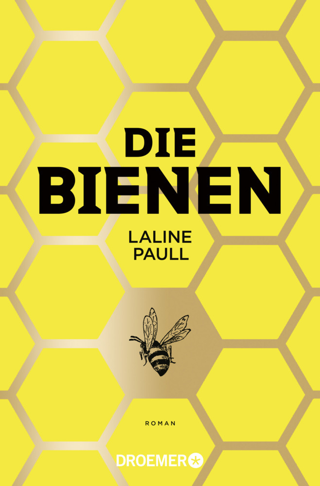 Cover: 9783426304785 | Die Bienen | Roman | Laline Paull | Taschenbuch | 352 S. | Deutsch