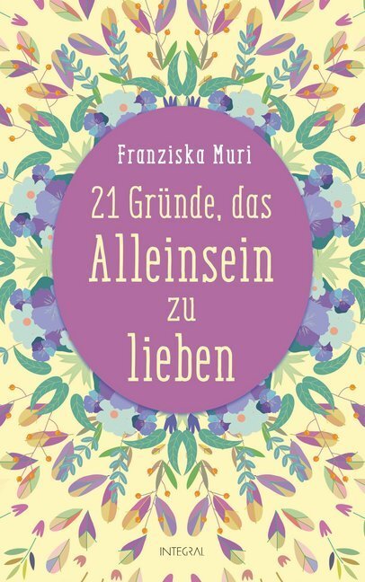 Cover: 9783778792735 | 21 Gründe, das Alleinsein zu lieben | Franziska Muri | Buch | 288 S.