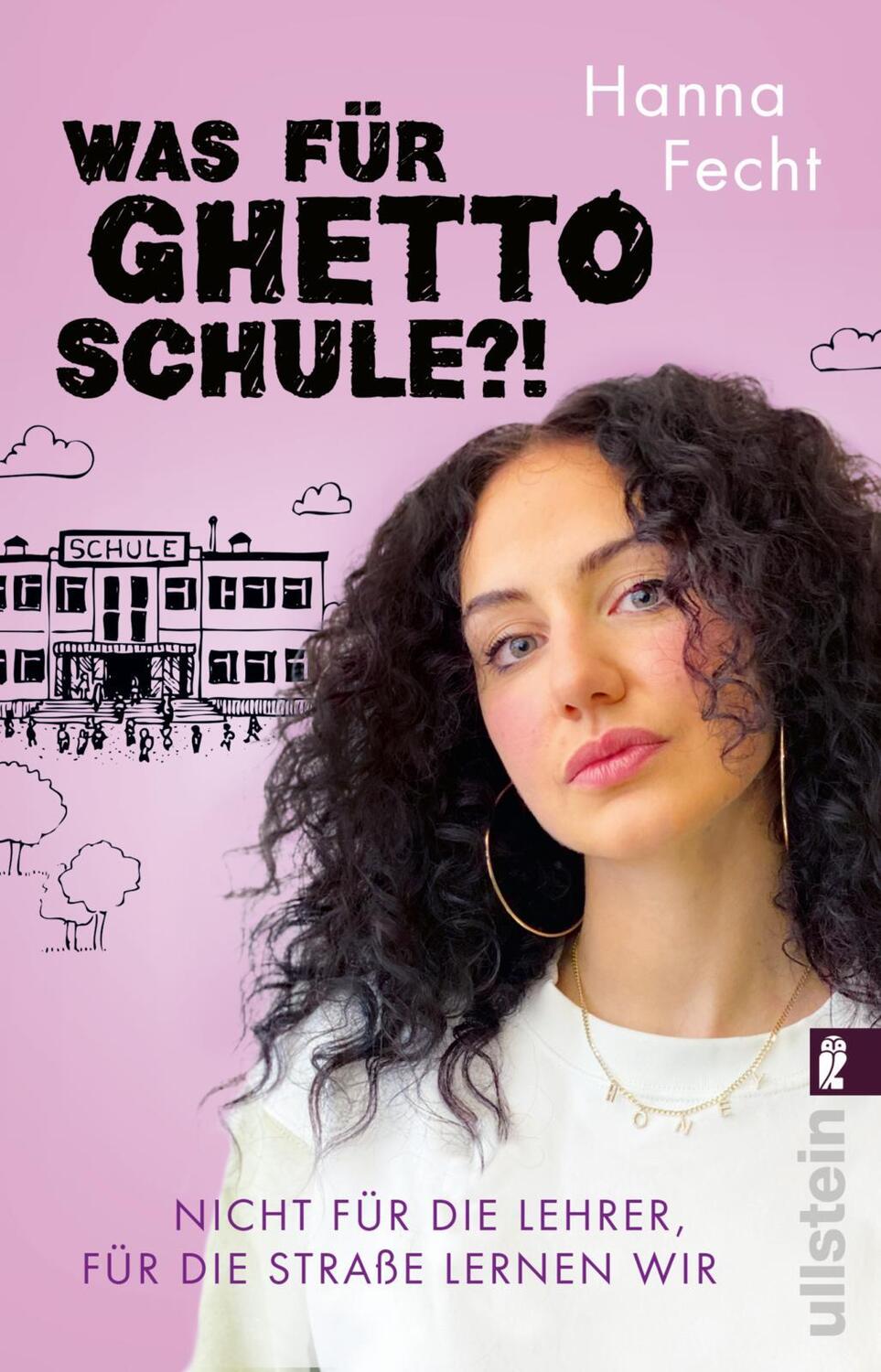 Cover: 9783548065113 | Was für Ghettoschule?! | Hanna Fecht | Taschenbuch | Deutsch | 2021