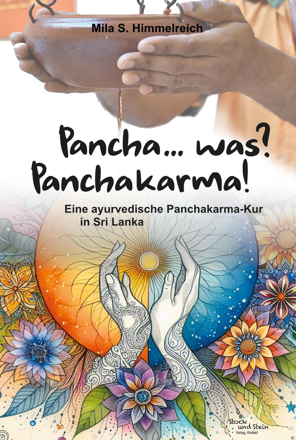 Cover: 9783982491011 | Pancha... was? Panchakarma! | Mila S. Himmelreich | Taschenbuch | 2024