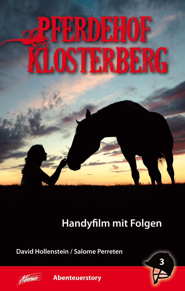 Cover: 9783037831106 | Pferdehof Klosterberg - Handyfilm mit Folgen | Pferdehof Klosterberg 3