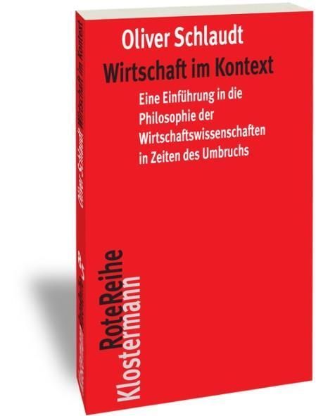 Cover: 9783465042648 | Wirtschaft im Kontext | Oliver Schlaudt | Taschenbuch | Deutsch | 2016