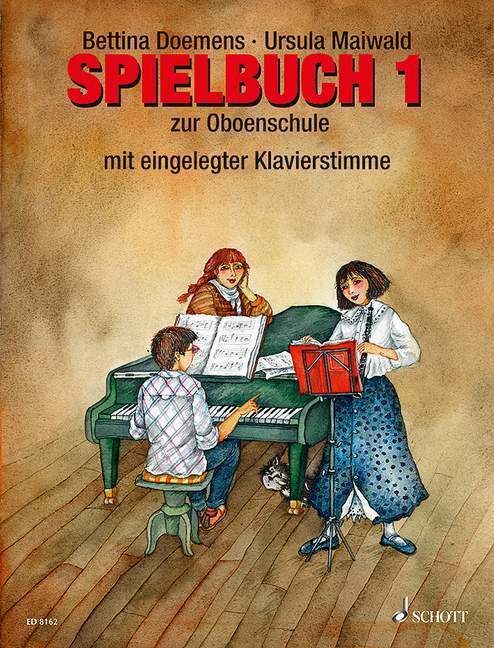 Cover: 9790001083669 | Spielbuch zur Oboenschule, Oboe (mit eingelegter Klavierstimme)...