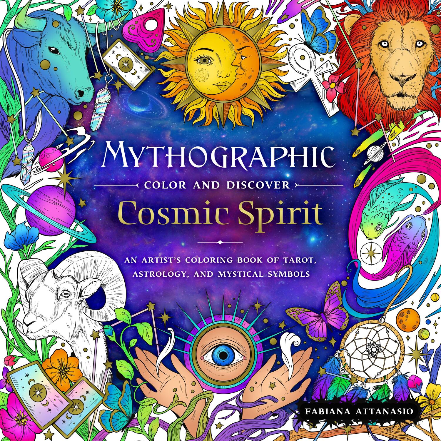 Cover: 9781250285485 | Mythographic Color and Discover: Cosmic Spirit: An Artist's...