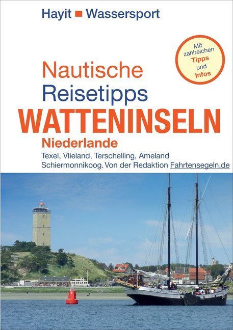 Cover: 9783873222885 | Nautische Reisetipps Watteninseln Niederlande | Ertay Hayit | Buch