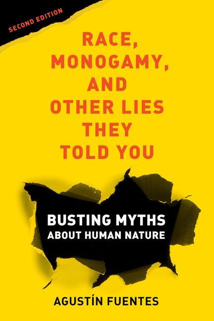Cover: 9780520379602 | Race, Monogamy, and Other Lies They Told You, Second Edition:...