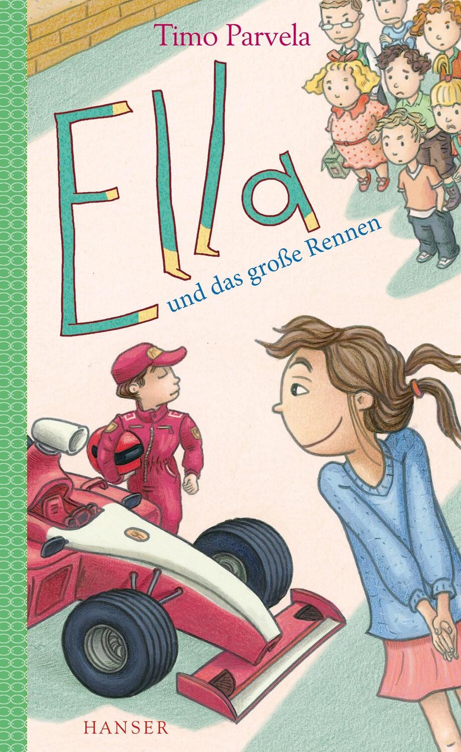 Cover: 9783446243064 | Ella und das große Rennen. Bd. 08 | Timo Parvela | Buch | Ella | 2013