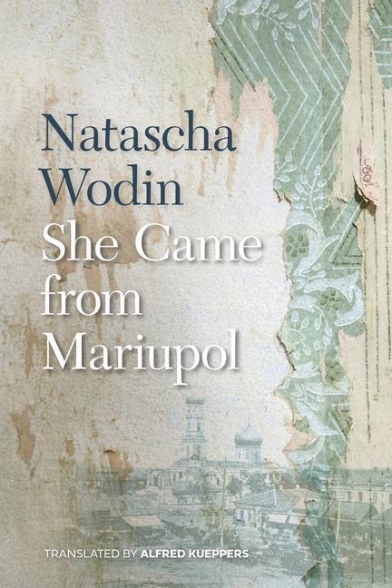 Cover: 9781611864236 | She Came from Mariupol | Natascha Wodin | Taschenbuch | Englisch