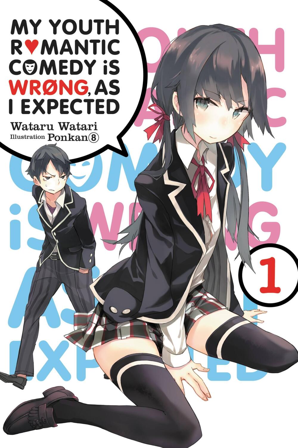 Cover: 9780316312295 | My Youth Romantic Comedy Is Wrong, as I Expected, Vol. 1 (Light Novel)