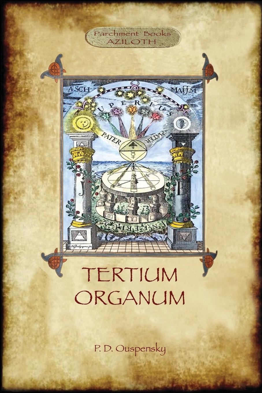 Cover: 9781909735989 | Tertium Organum | a key to the enigmas of the world (Aziloth Books)