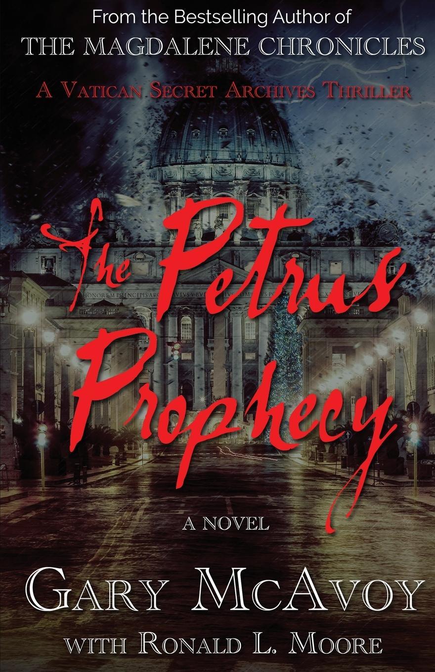 Cover: 9781954123120 | The Petrus Prophecy | Gary McAvoy | Taschenbuch | Paperback | Englisch