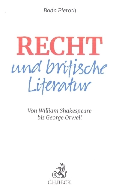 Cover: 9783406737473 | Recht und britische Literatur | Bodo Pieroth | Buch | 2019