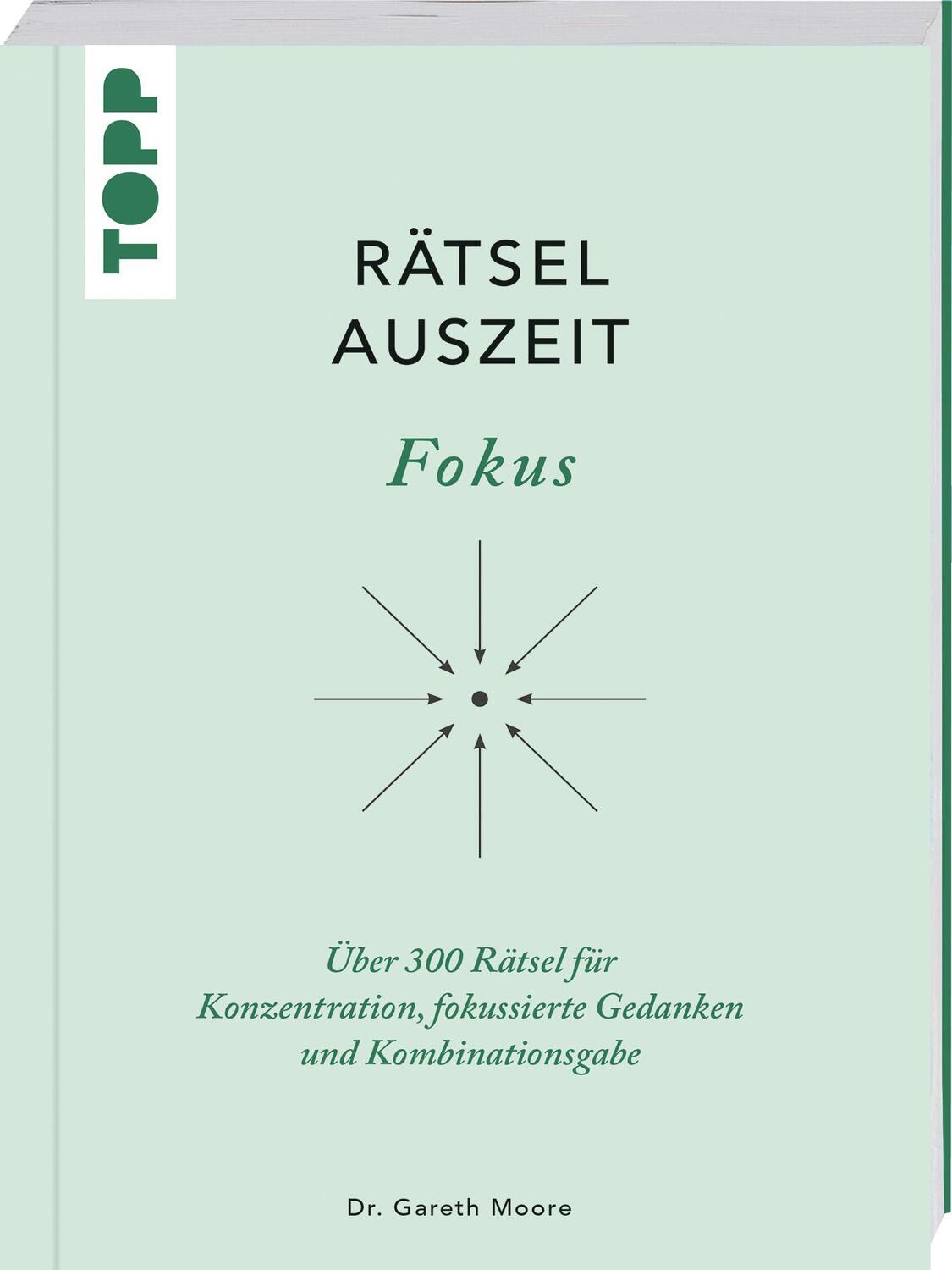 Cover: 9783772445910 | RätselAuszeit - Fokus | Gareth Moore | Taschenbuch | Deutsch | 2021