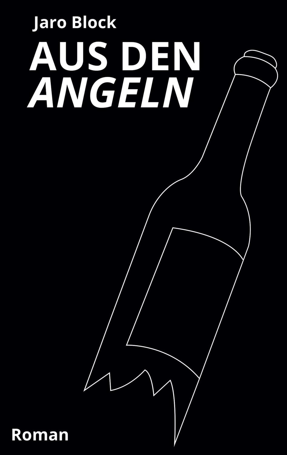 Cover: 9783758300158 | Aus den Angeln | Jaro Block | Taschenbuch | Paperback | 134 S. | 2023