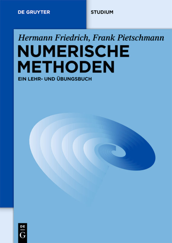Cover: 9783110218060 | Numerische Methoden | Ein Lehr- und Übungsbuch | Friedrich (u. a.)
