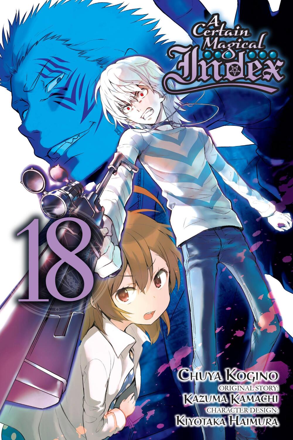 Cover: 9781975354473 | A Certain Magical Index, Vol. 18 (Manga) | Kazuma Kamachi | Buch