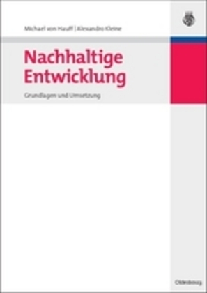 Cover: 9783486590715 | Nachhaltige Entwicklung | Grundlagen und Umsetzung | Hauff (u. a.)