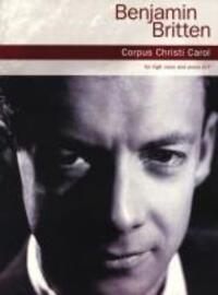 Cover: 9781849387057 | Corpus Christi Carol - High Voice/Piano | Benjamin Britten | Buch