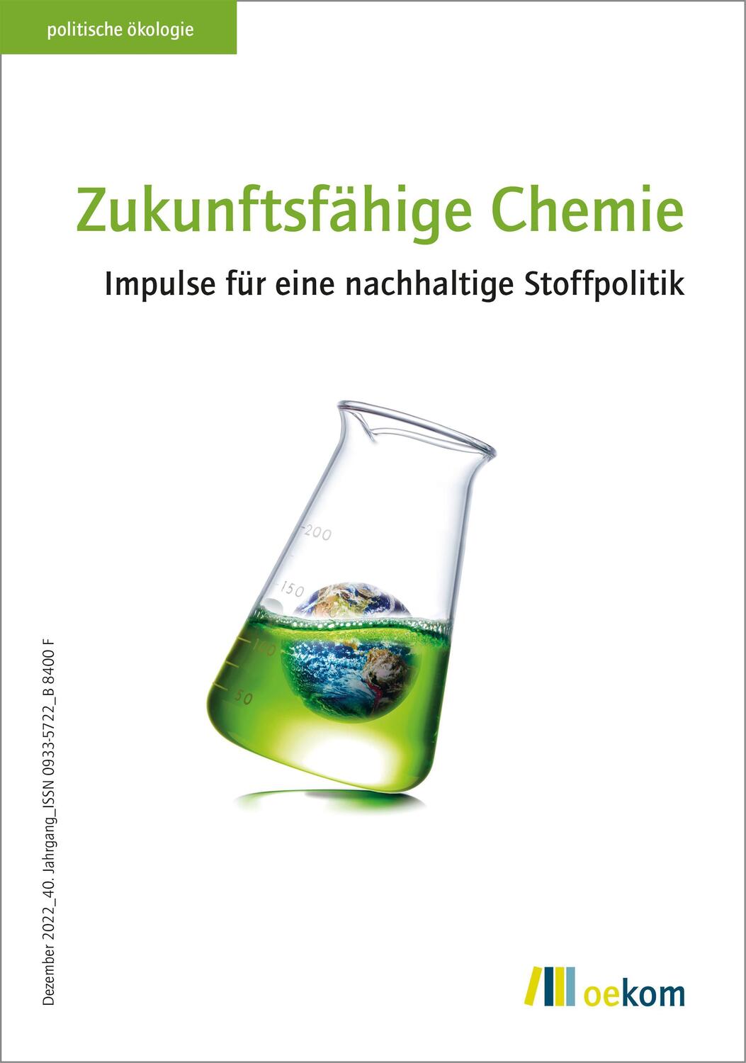 Cover: 9783987260032 | Zukunftsfähige Chemie | Impulse für eine nachhaltige Stoffpolitik