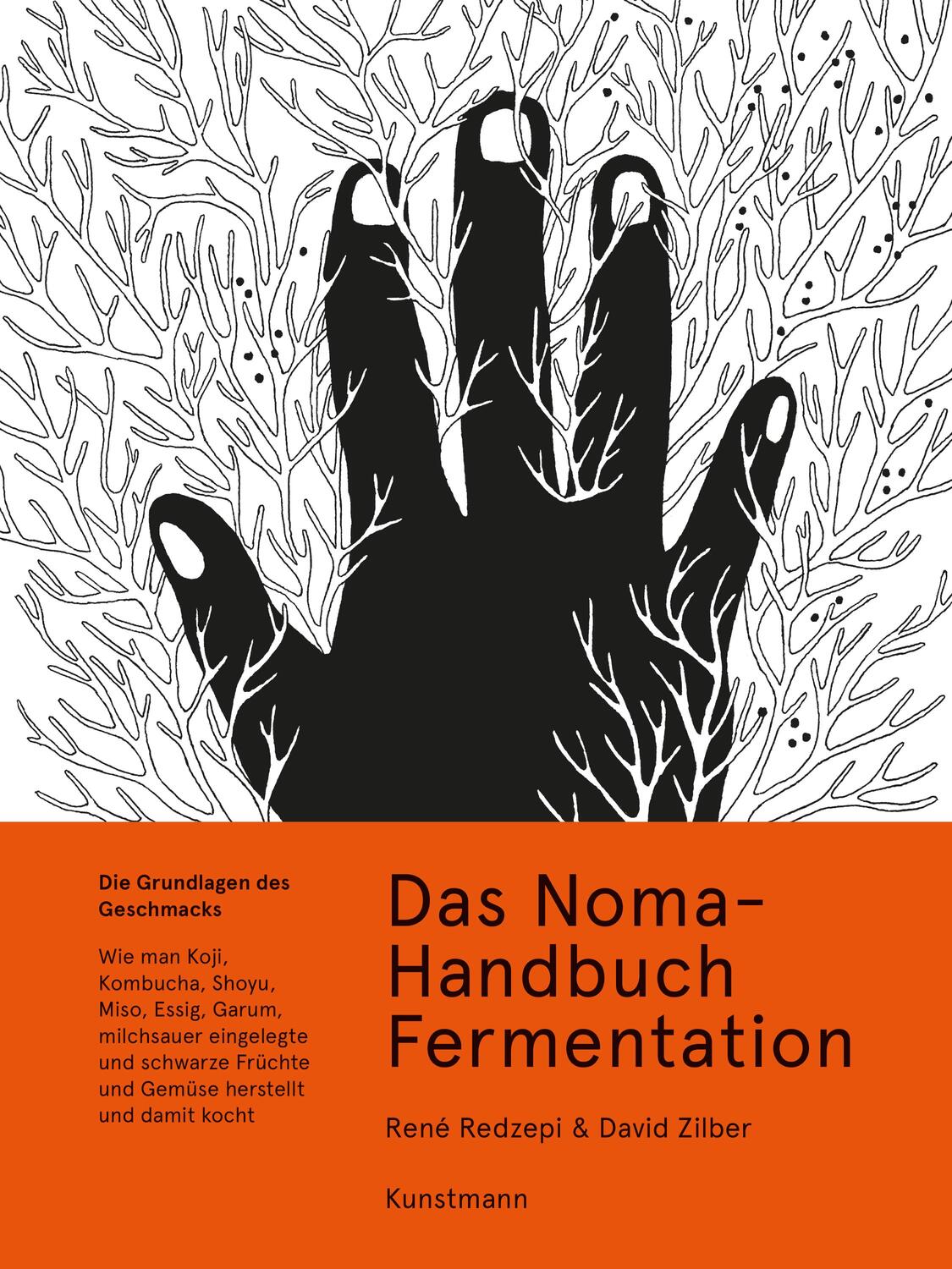 Cover: 9783956142932 | Das Noma-Handbuch Fermentation | René Redzepi (u. a.) | Buch | Deutsch