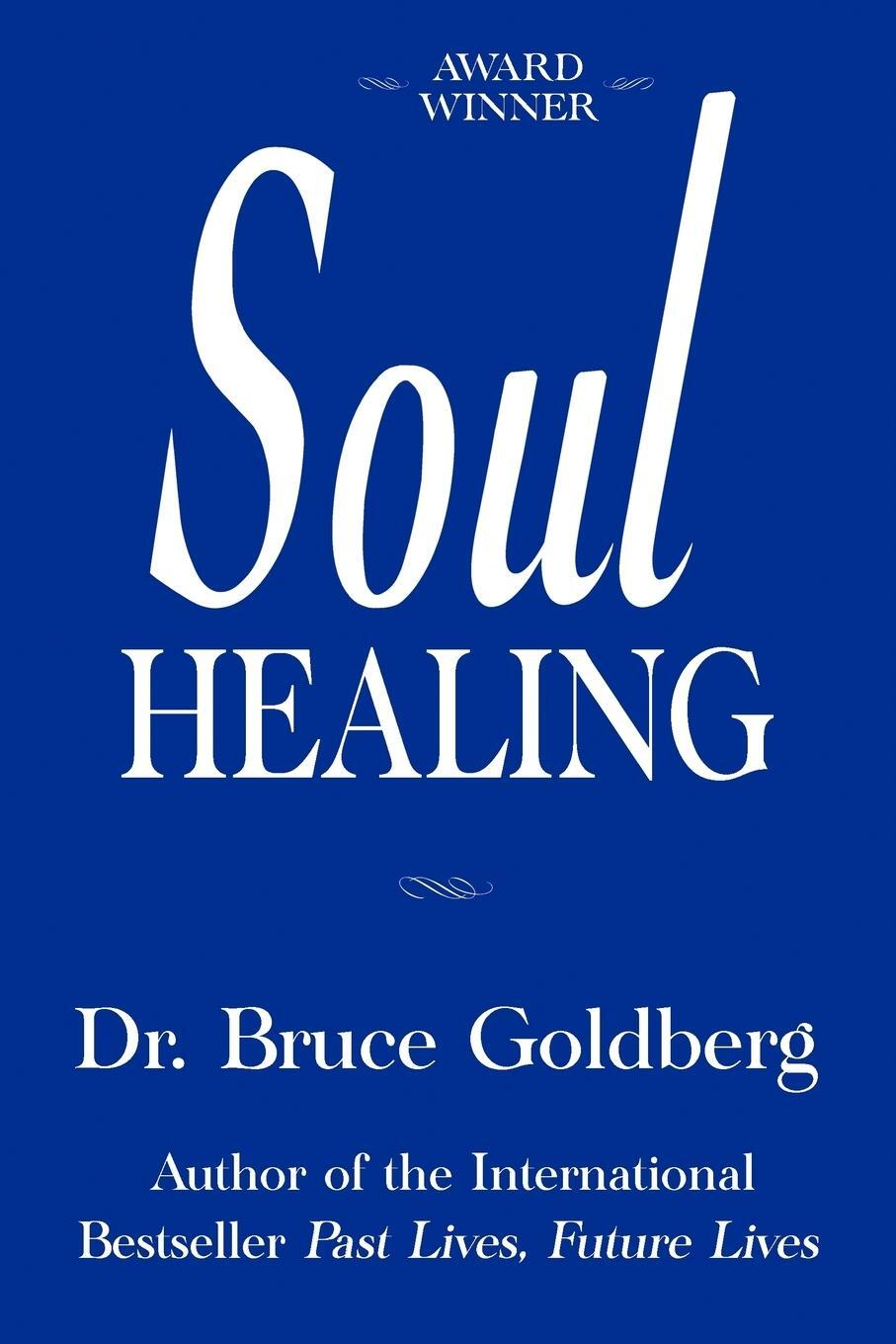 Cover: 9781579680213 | Soul Healing | Bruce Goldberg | Taschenbuch | Paperback | Englisch