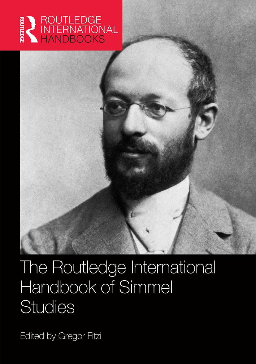 Cover: 9780367559519 | The Routledge International Handbook of Simmel Studies | Gregor Fitzi