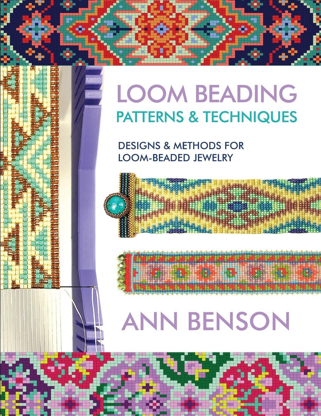 Cover: 9780999623022 | Loom Beading Patterns and Techniques | Ann Benson | Taschenbuch | 2021