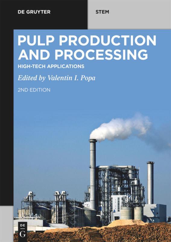 Cover: 9783110658835 | Pulp Production and Processing | High-Tech Applications | Popa | Buch